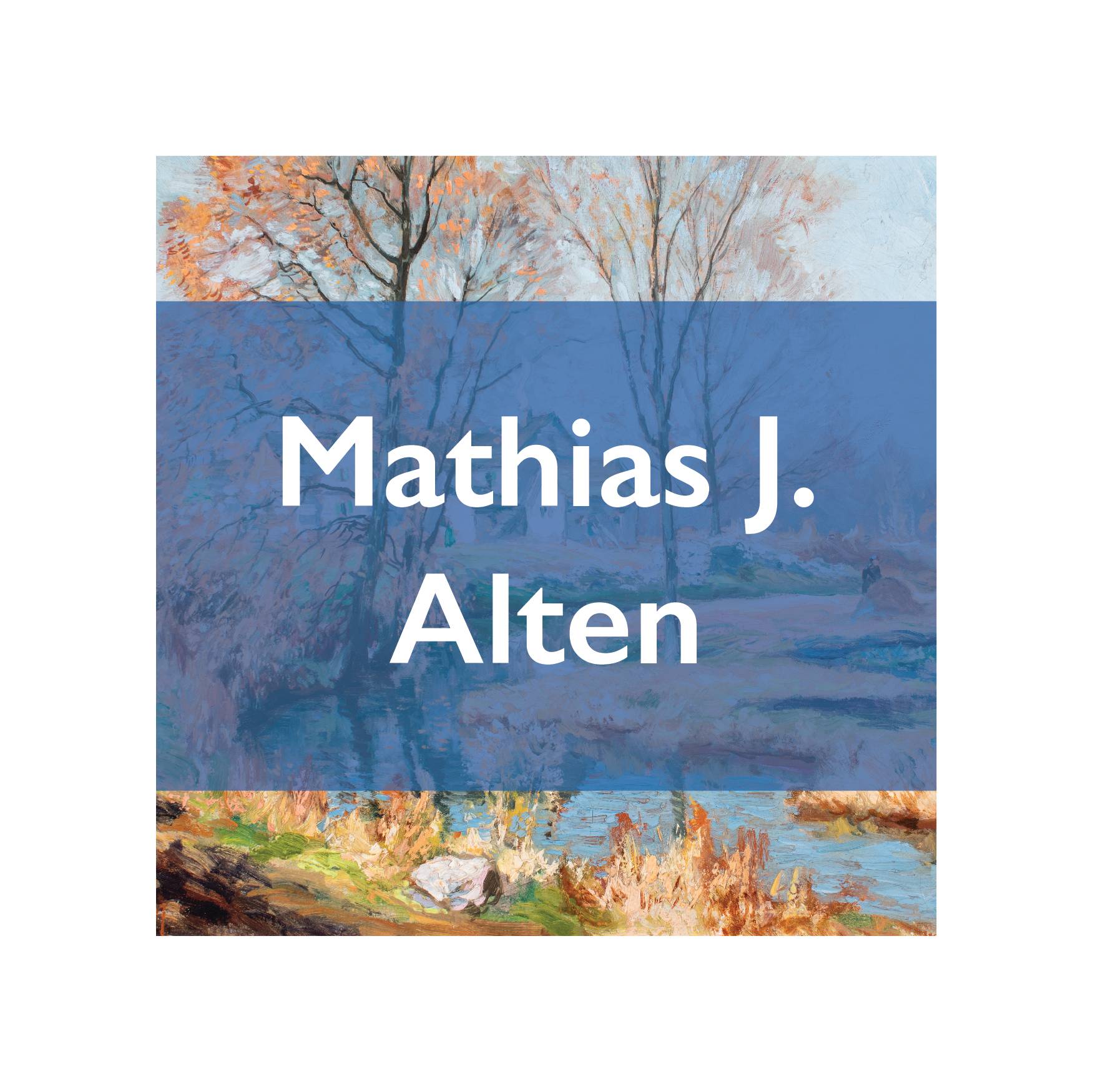 fall scene with blue bar over center with white text that reads "Mathias J. Alten"